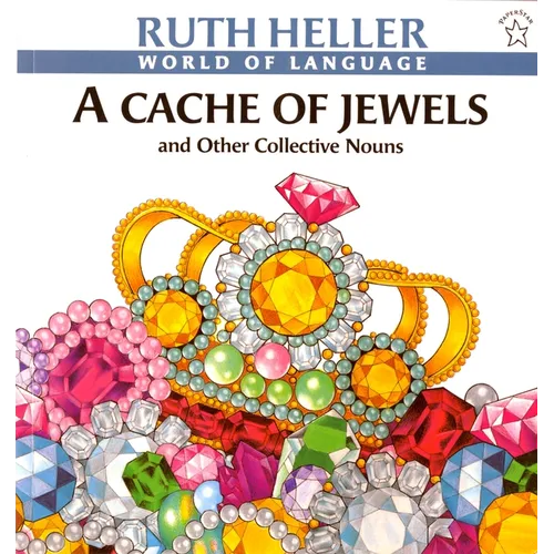 A Cache of Jewels: And Other Collective Nouns - Paperback