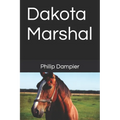 Dakota Marshal - Paperback