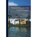 Whitefish in the Great Lakes [microform] - Paperback
