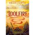 Idolfire - Hardcover
