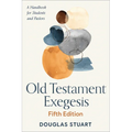 Old Testament Exegesis, Fifth Edition - Paperback