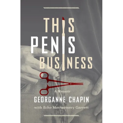 This Penis Business: A Social Activist's Memoir - Paperback
