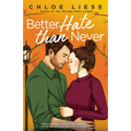 Better Hate Than Never - Paperback