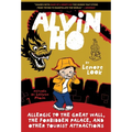 Alvin Ho: Allergic to the Great Wall, the Forbidden Palace, and Other Tourist Attractions - Paperback