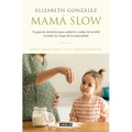 Mamá Slow / Slow Mama - Paperback