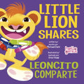 Little Lion Shares / Leóncito Comparta - Board Book