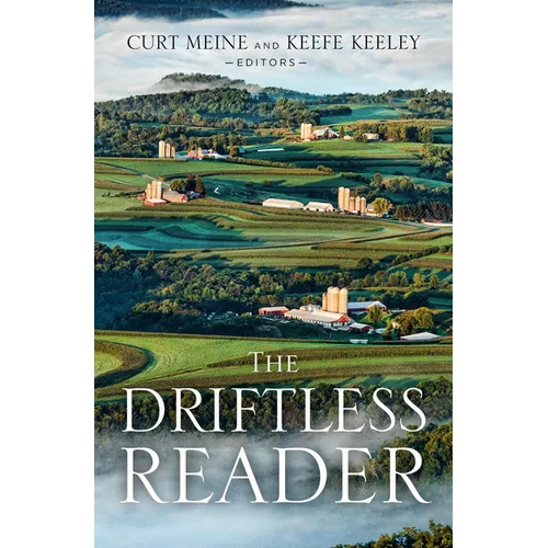 The Driftless Reader - Hardcover