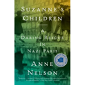 Suzanne's Children: A Daring Rescue in Nazi Paris - Paperback