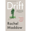 Drift: The Unmooring of American Military Power - Paperback