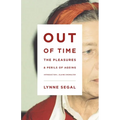 Out of Time: The Pleasures and the Perils of Ageing - Paperback