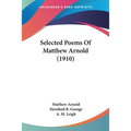 Selected Poems Of Matthew Arnold (1910) - Paperback