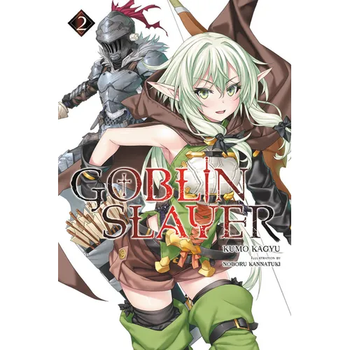 Goblin Slayer, Vol. 2 (Light Novel): Volume 2 - Paperback