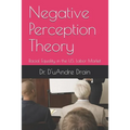 Negative Perception Theory: Racial Equality in the U.S. Labor Market - Paperback