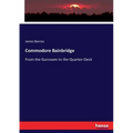 Commodore Bainbridge: From the Gunroom to the Quarter-Deck - Paperback