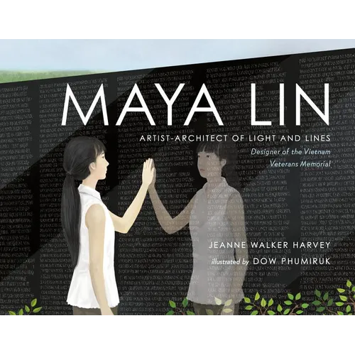 Maya Lin: Artist-Architect of Light and Lines - Hardcover