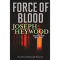 Force of Blood: A Woods Cop Mystery - Paperback