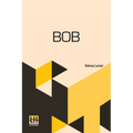 Bob: The Story Of Our Mocking-Bird - Paperback