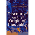 Discourse on the Origin of Inequality - Paperback