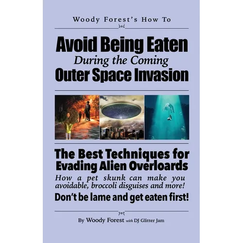 Avoid Being Eaten by Space Aliens: Funny prank book, gag gift, novelty notebook disguised as a real book, with hilarious, motivational quotes - Paperback