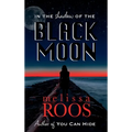 In The Shadow of the Black Moon - Hardcover
