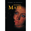 Suicidal Mate - Paperback