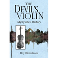 The Devil's Violin: Myllysilta's History - Paperback