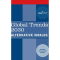 Global Trends 2030: Alternative Worlds - Hardcover