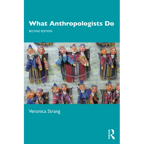 What Anthropologists Do - Paperback
