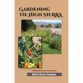 Gardening the High Sierra - Paperback