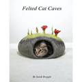 Felted Cat Caves - Paperback
