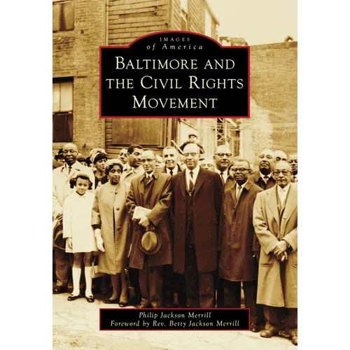 Baltimore and the Civil Rights Movement - Paperback
