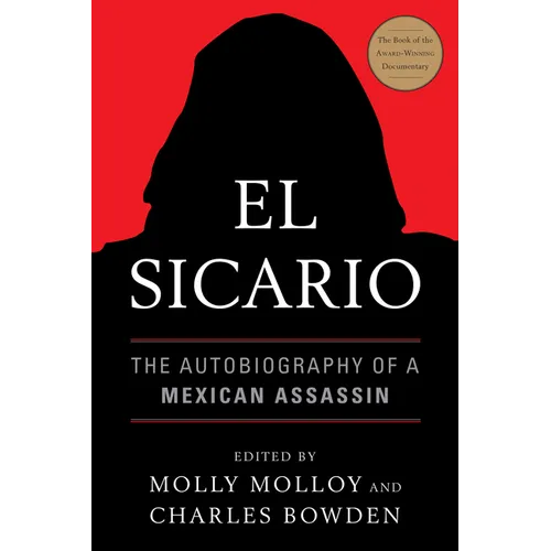 El Sicario: The Autobiography of a Mexican Assassin - Paperback
