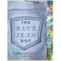 The Blue Jean Dog "I See a Dinosaur" - Hardcover