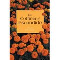 The Coffiner of Escondido - Paperback