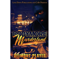 Bodymore Murderland - Paperback