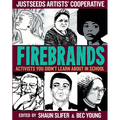 Firebrands: Activists You Didn't Learn about in School - Paperback