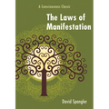 The Laws of Manifestation: A Consciousness Classic - Paperback