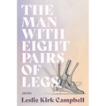 The Man with Eight Pairs of Legs - Paperback