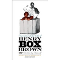 Narrative of the Life of Henry Box Brown - Paperback