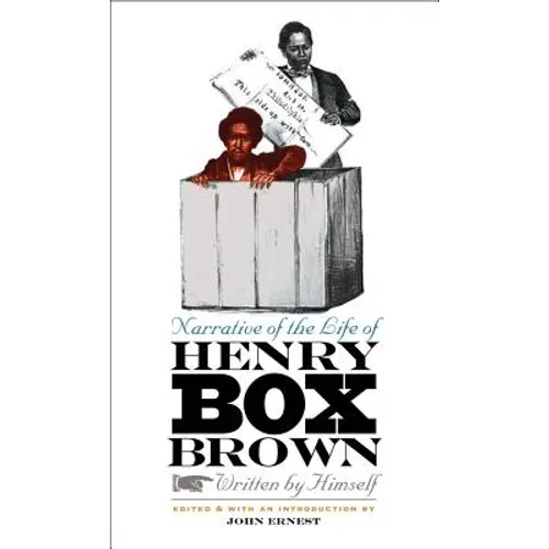 Narrative of the Life of Henry Box Brown - Paperback