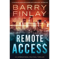 Remote Access: An International Political Thriller - Paperback