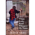 When Every Road Whispers My Name - Paperback