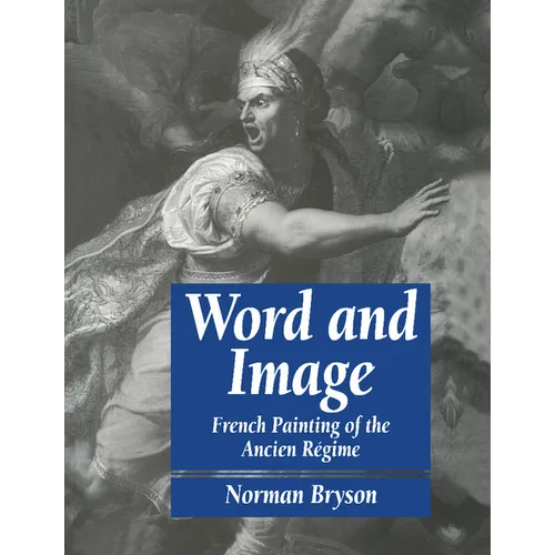 Word and Image: French Painting of the Ancien R Gime - Paperback