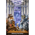 An Anthropomorphic Century - Paperback