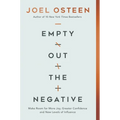 Empty Out the Negative: Make Room for More Joy, Greater Confidence, and New Levels of Influence - Paperback