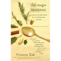 The Magic Teaspoon: Transform Your Meals with the Power of Healing Herbs and Spices - Paperback