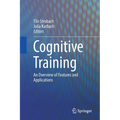 Cognitive Training: An Overview of Features and Applications - Paperback
