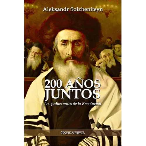 200 años juntos: Los judíos antes de la Revolución - Paperback