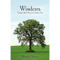 Wisdom: Things I Wish I Knew at Twenty-Two - Paperback