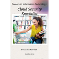 "Careers in Information Technology: Cloud Security Specialist" - Paperback